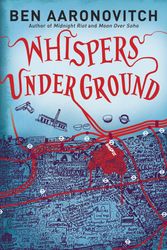 Cover Art for 9780345524614, Whispers Under Ground by Ben Aaronovitch