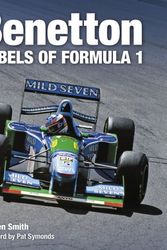 Cover Art for 9781910505588, Benetton: Rebels of Formula 1 by Damien Smith