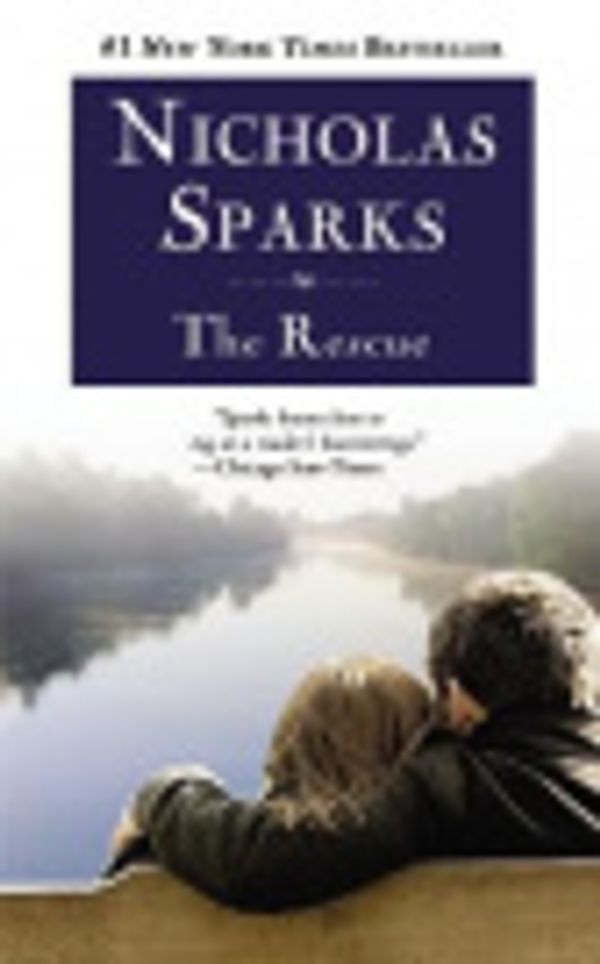 Cover Art for 9780446199858, The Rescue by Nicholas Sparks