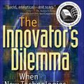 Cover Art for 9780875845852, The Innovator's Dilemma by Clayton M. Christensen