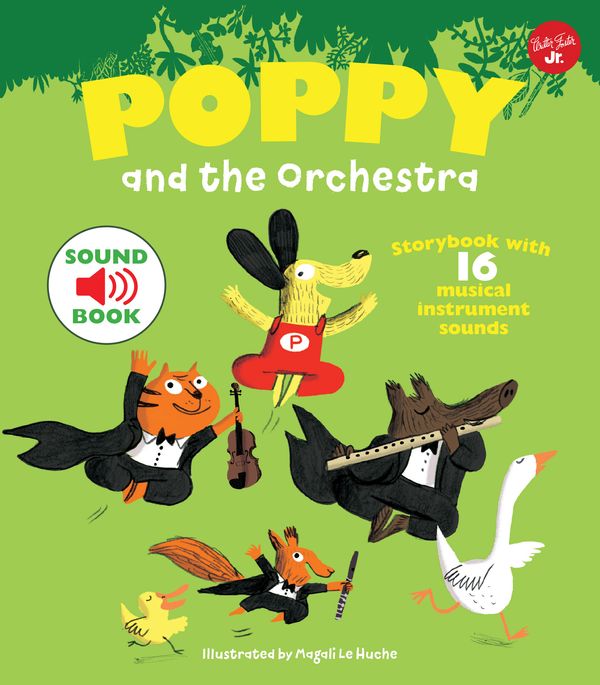 Cover Art for 9781633224018, Poppy and the Orchestra: With 16 musical instrument sounds! by Magali Le Huche