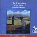 Cover Art for 9781402522970, The Crossing by Gary Paulsen