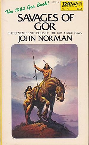 Cover Art for 9780879977153, Norman John : Tarl Cabot Saga 17:Savages of Gor by John Norman