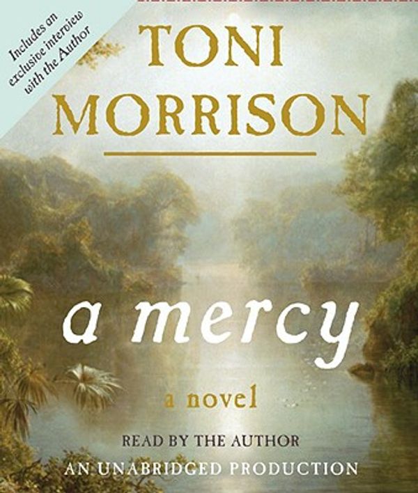 Cover Art for 9780739332542, A Mercy by Toni Morrison