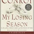Cover Art for 9780553714098, My Losing Season by Pat Conroy