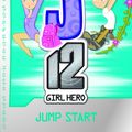 Cover Art for 9781921684340, EJ12 Girl Hero 2 Jump Start by Susannah McFarlane