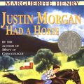 Cover Art for 9780689715341, Justin Morgan Had a Horse by Henry
