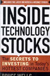 Cover Art for 9780071359849, Inside Technology Stocks: The Secrets to Investing in Today's Hottest Companies by Bruce Wells