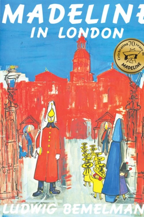 Cover Art for 9781407110622, Madeline in London by Ludwig Bemelmans