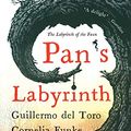 Cover Art for B07HQTBC2Y, Pan's Labyrinth: The Labyrinth of the Faun by Del Toro, Guillermo, Cornelia Funke