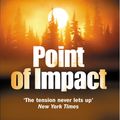 Cover Art for 9780099453451, Point Of Impact by Stephen Hunter
