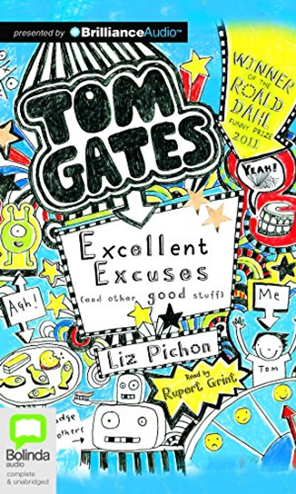 Cover Art for 9781489019905, Tom Gates: Excellent Excuses (and Other Good Stuff) by Liz Pichon