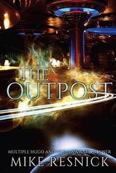 Cover Art for 9781614753209, The Outpost by Mike Resnick