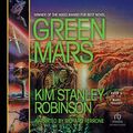 Cover Art for 9781664405554, Green Mars (The Mars Trilogy) by Kim Stanley Robinson