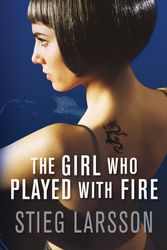 Cover Art for 9781847245564, The Girl Who Played with Fire by Stieg Larsson