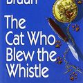 Cover Art for 9780399139819, The Cat Who Blew the Whistle by Lilian Jackson Braun