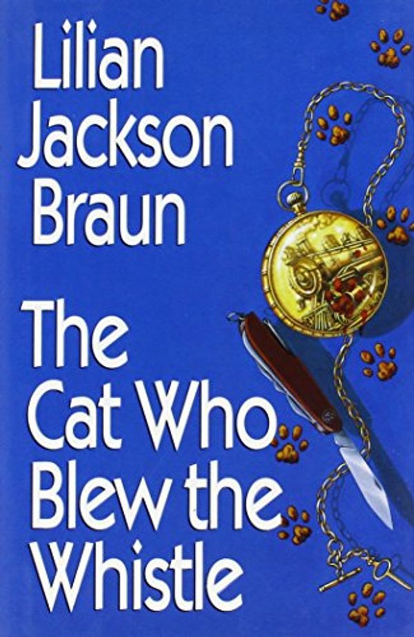 Cover Art for 9780399139819, The Cat Who Blew the Whistle by Lilian Jackson Braun