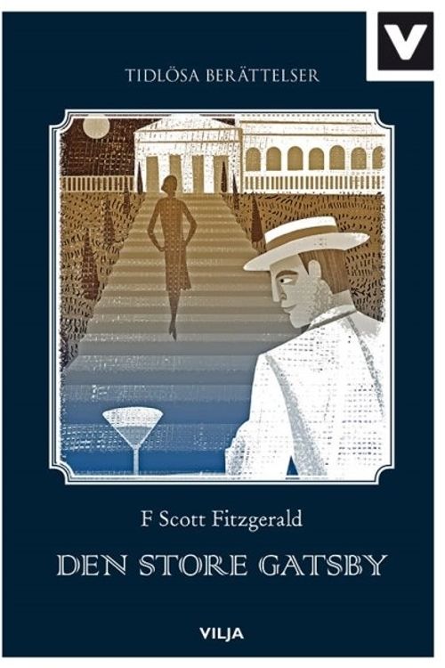 Cover Art for 9789175671727, Den store Gatsby / Lättläst (Vilja - lättläst för vuxna) by F. Scott Fitzgerald