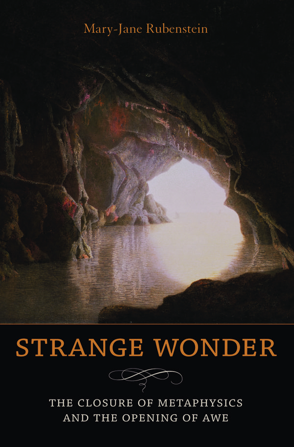 Cover Art for 9780231518598, Strange Wonder by Mary-Jane Rubenstein