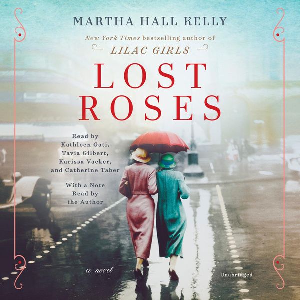 Cover Art for 9781984845382, Lost Roses by Martha Hall Kelly