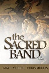 Cover Art for 9781451599862, The Sacred Band by Janet Morris