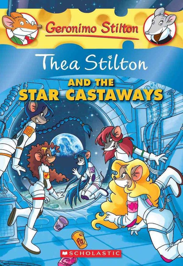 Cover Art for 9780545227742, Thea Stilton and the Star Castaways by Thea Stilton