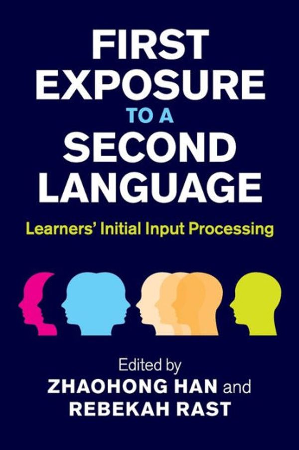 Cover Art for 9781316120064, First Exposure to a Second Language by ZhaoHong Han
