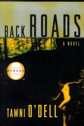 Cover Art for 9780670894185, Back Roads by O'Dell, Tawni