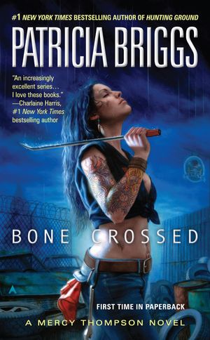 Cover Art for 9780441018369, Bone Crossed by Patricia Briggs