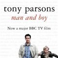 Cover Art for 9780007144327, Man and Boy by Tony Parsons