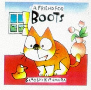 Cover Art for 9780862647810, A Friend for Boots (Satoshi Kitamura Board Books) by Satoshi Kitamura