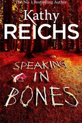 Cover Art for 9780434021208, Speaking in Bones by Kathy Reichs