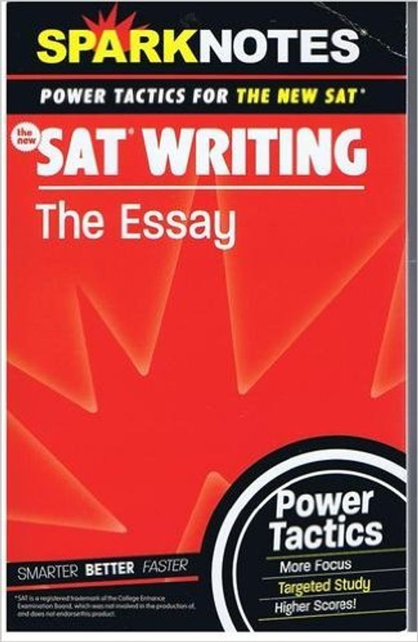 Cover Art for 9781411402744, SAT Writing: The Essay (SparkNotes Power Tactics) by SparkNotes Editors