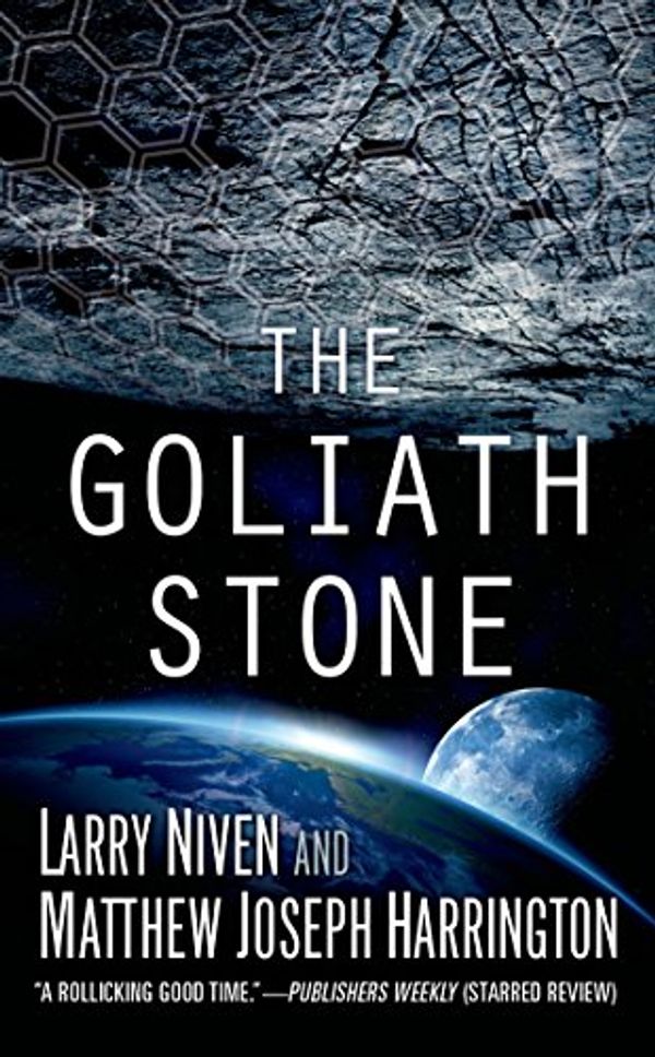 Cover Art for 9780765368898, The Goliath Stone by Larry Niven