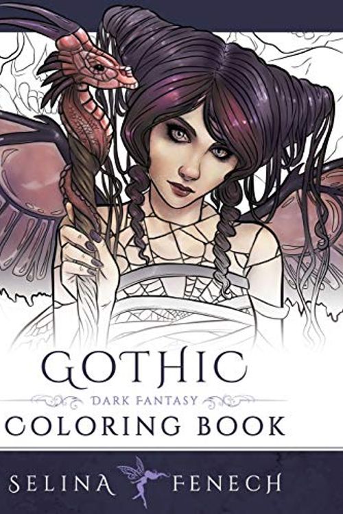 Cover Art for 9780994355461, Gothic - Dark Fantasy Coloring Book: Volume 6 (Fantasy Art Coloring by Selina) by Selina Fenech