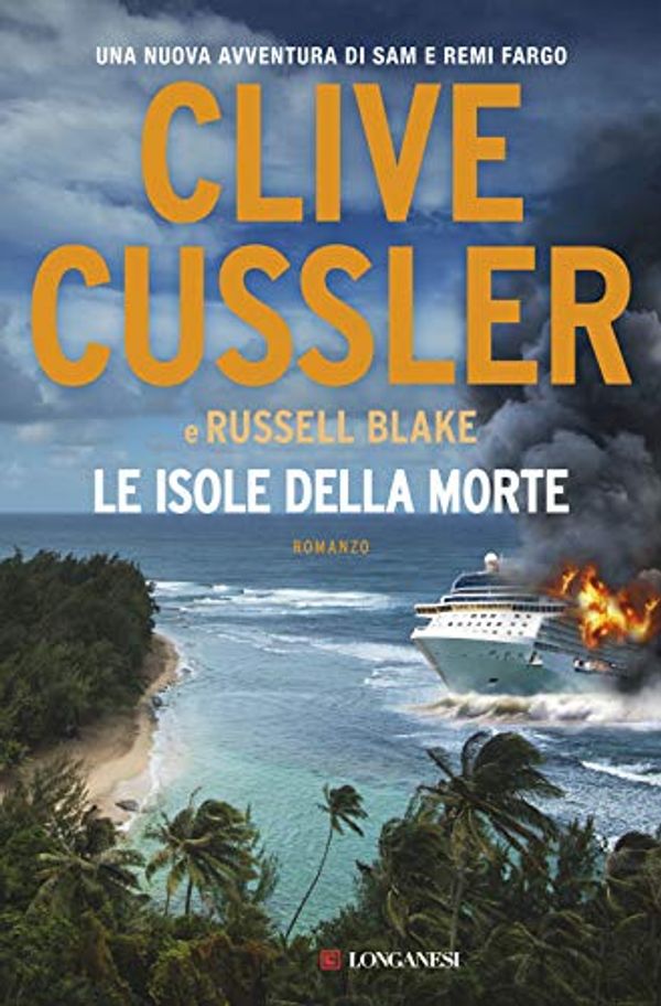 Cover Art for 9788830453029, Le isole della morte by Cussler Clive Blake Russell