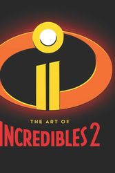 Cover Art for 9781452163840, The Art of Incredibles 2 by Karen Paik