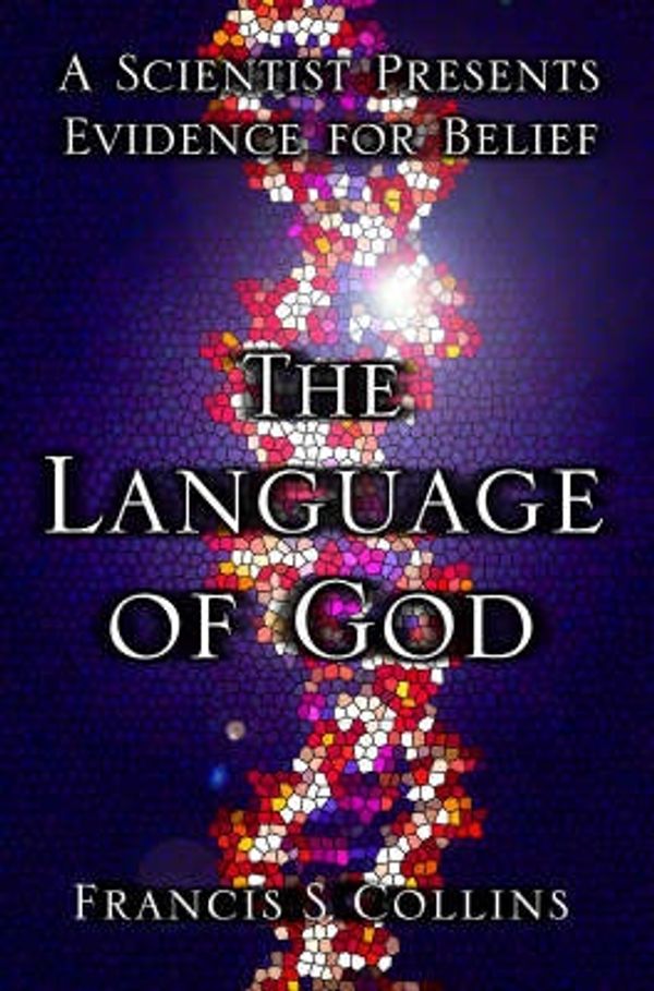 Cover Art for 9780743286398, The Language of God by Francis S. Collins