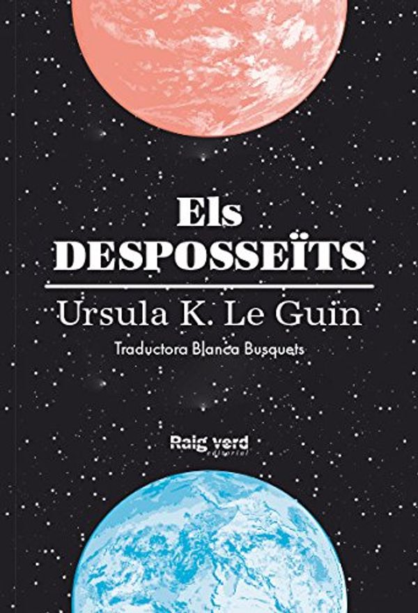 Cover Art for 9788416689613, Els desposseïts by K. Le Guin, Ursula