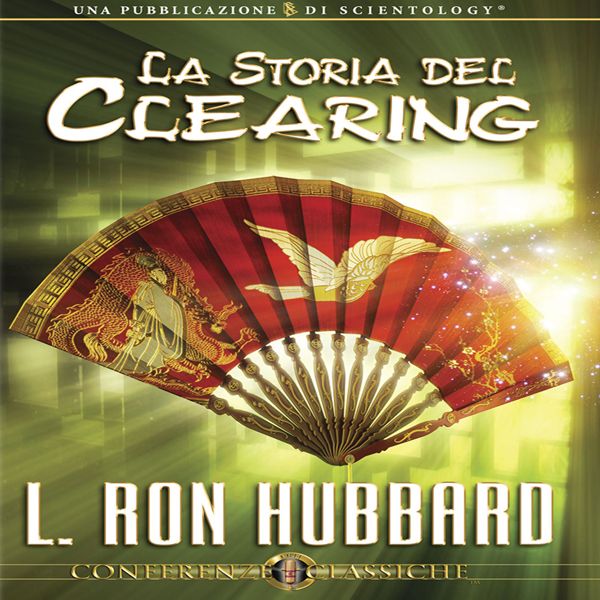 Cover Art for B0053ZZXWW, La Storia del Clearing (The History of Clearing) (Unabridged) by Unknown
