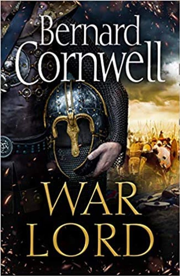 Cover Art for B08LPLGRN7, Bernard Cornwell War Lord From the Sunday Times bestseller the epic new historical fiction book for 2020 (The Last Kingdom Series, Book 13) Hardcover – 15 October 2020 by Bernard Cornwell