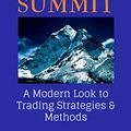 Cover Art for B084C3M4MY, Trading Summit: A Modern Look to Trading Strategies and Methods by Mostafa Afshari