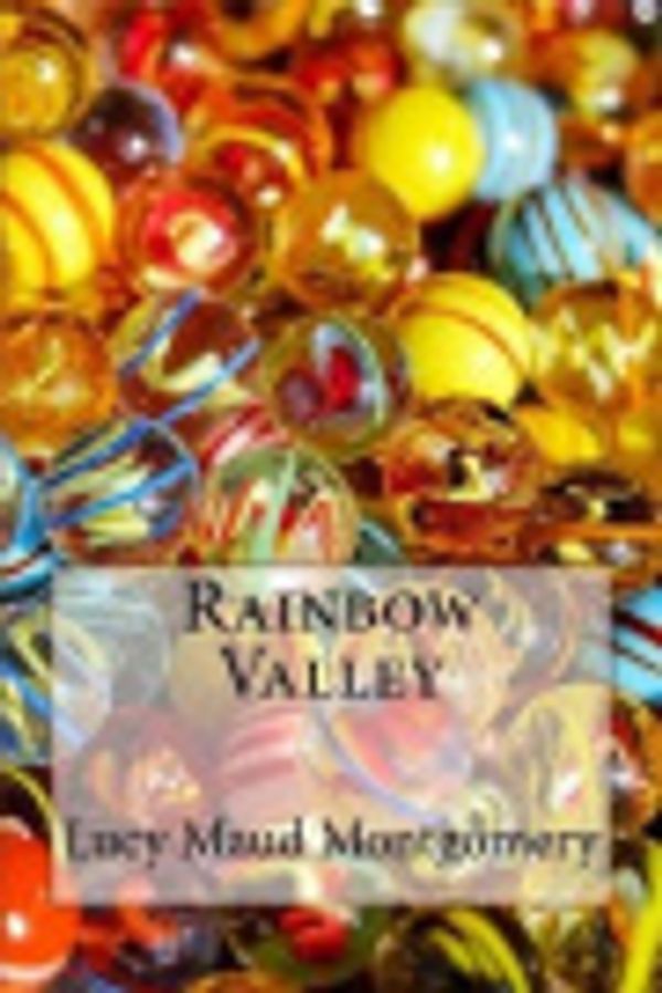 Cover Art for 9781975622367, Rainbow Valley by L. M. Montgomery