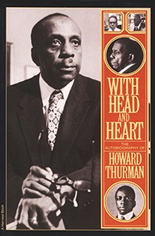 Cover Art for B006WQL316, With Head and Heart: The Autobiography of Howard Thurman by Howard Thurman