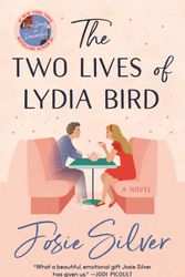 Cover Art for 9780593135914, The Two Lives of Lydia Bird by Josie Silver