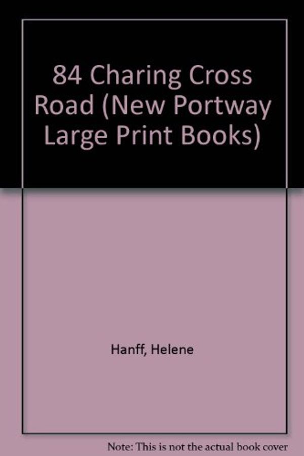 Cover Art for 9780745171159, 84 Charing Cross Road by Helene Hanff