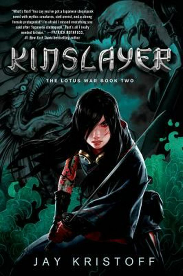 Cover Art for 9781250053947, Kinslayer: The Lotus War Book Two by Jay Kristoff