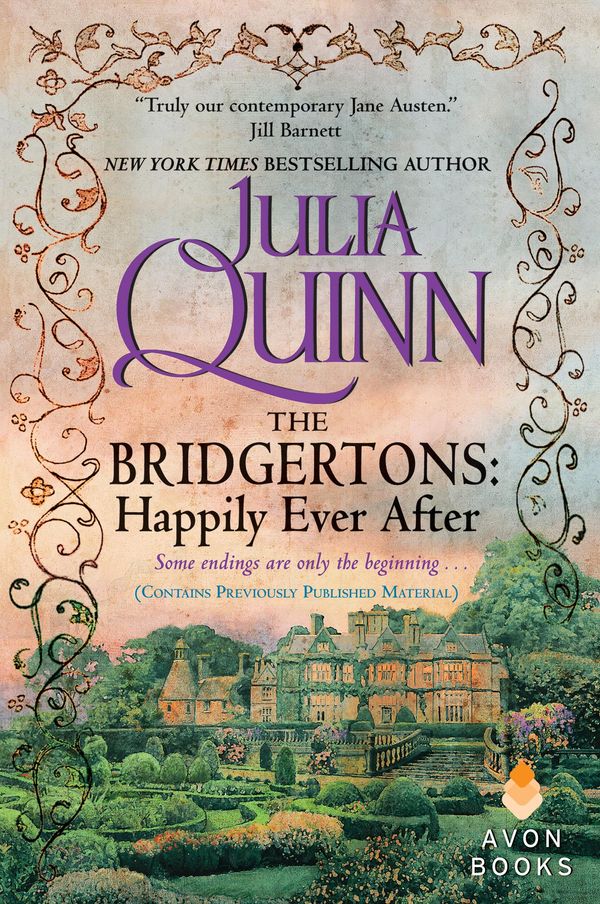 Cover Art for 9780062096531, The Bridgertons: Happily Ever After by Julia Quinn