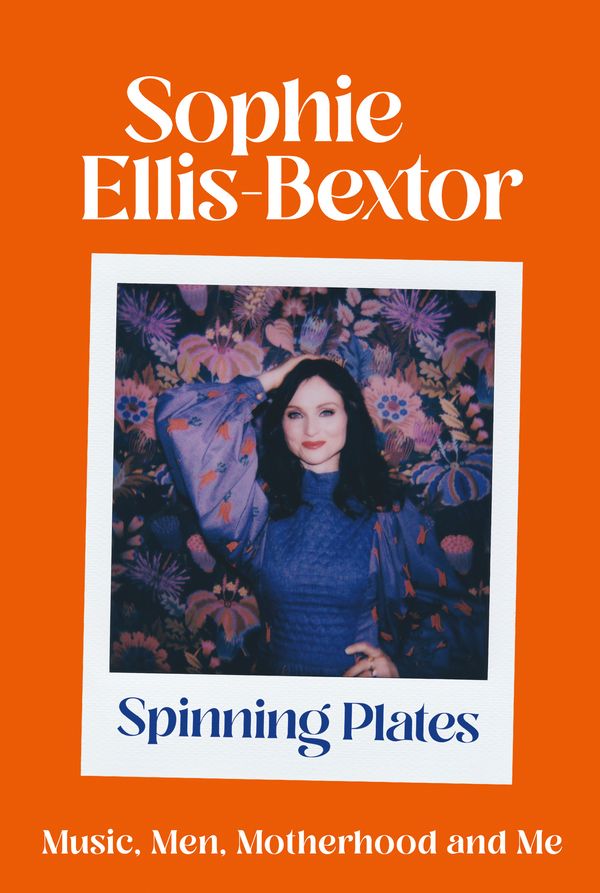 Cover Art for 9781529383072, Spinning Plates by Ellis-Bextor, Sophie