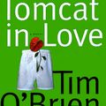 Cover Art for 9780767902021, Tomcat in Love by O'Brien, Tim
